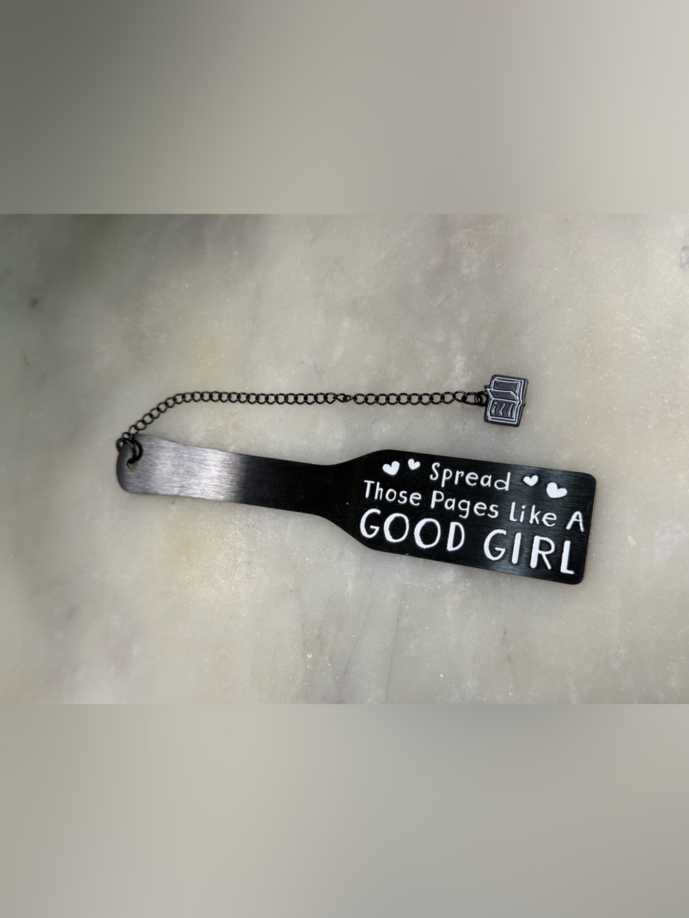 Stainless Steel Bookmark - Funny - Spread Those Pages Like a Good Girl